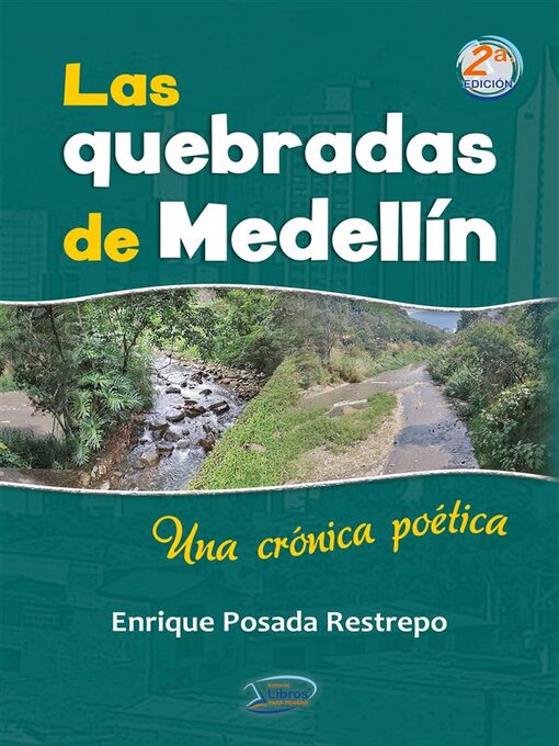 Cover image for Las quebradas de Medellín. Una crónica poética